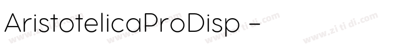 AristotelicaProDisp 字体转换